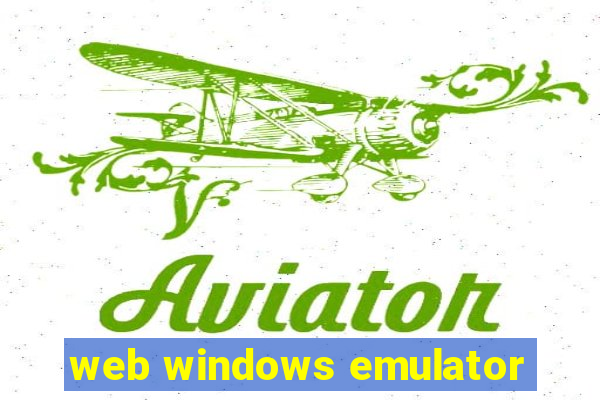 web windows emulator